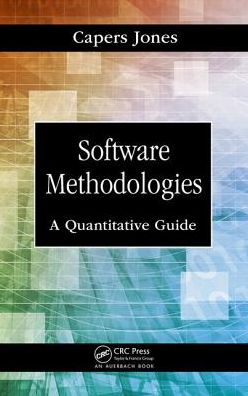 Cover for Capers Jones · Software Methodologies: A Quantitative Guide (Hardcover Book) (2017)