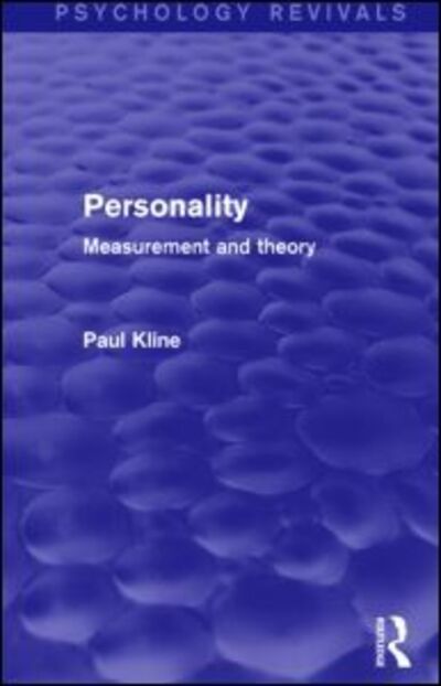 Personality: Measurement and Theory - Psychology Revivals - Paul Kline - Books - Taylor & Francis Ltd - 9781138905085 - March 26, 2015