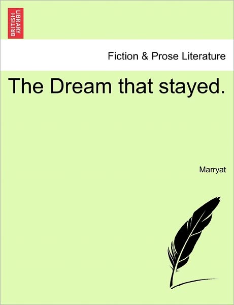 Cover for Marryat · The Dream That Stayed. (Taschenbuch) (2011)