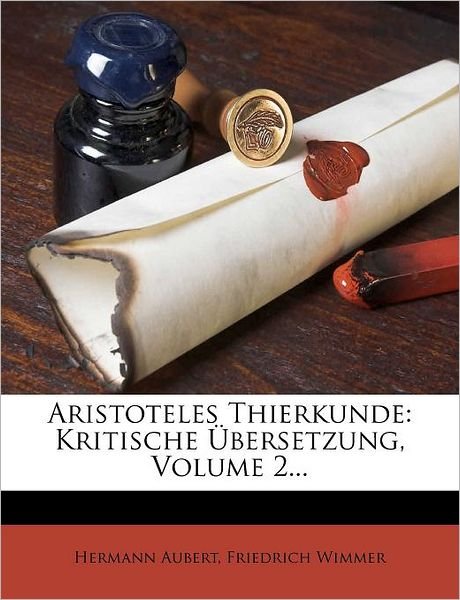 Cover for Aubert · Aristoteles Thierkunde: Kritisch (Bok)