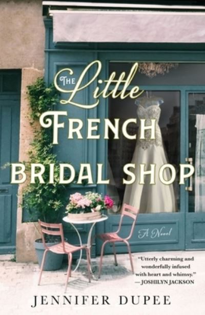 Cover for Jennifer Dupee · The Little French Bridal Shop: A Novel (Paperback Book) (2022)