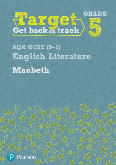 Cover for David Grant · Target Grade 5 Macbeth AQA GCSE (9-1) Eng Lit Workbook - Intervention English (Paperback Book) (2017)