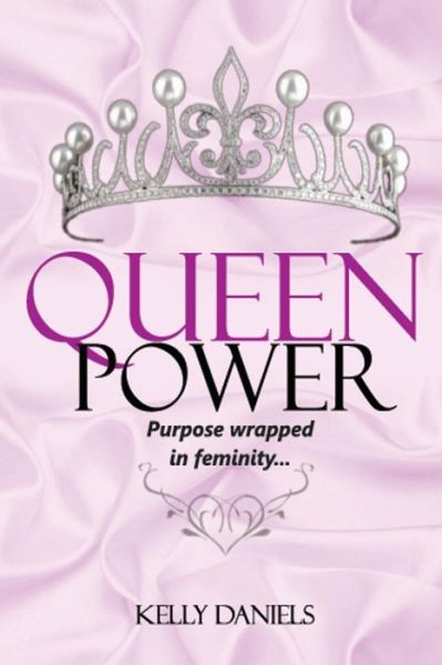 Cover for Kelly Daniels · Queen Power (Paperback Book) (2017)