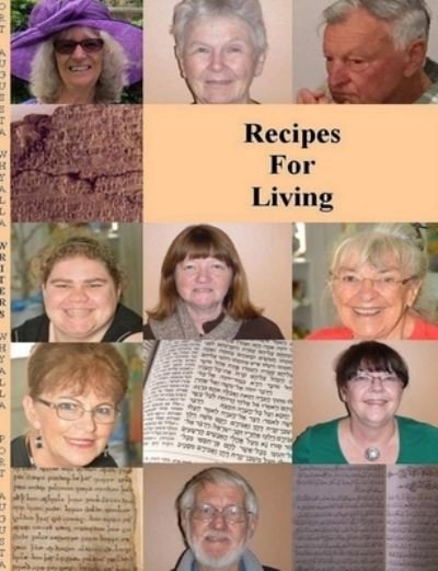 Cover for Whyalla Writers' Group · Recipes for Living (Bok) (2017)