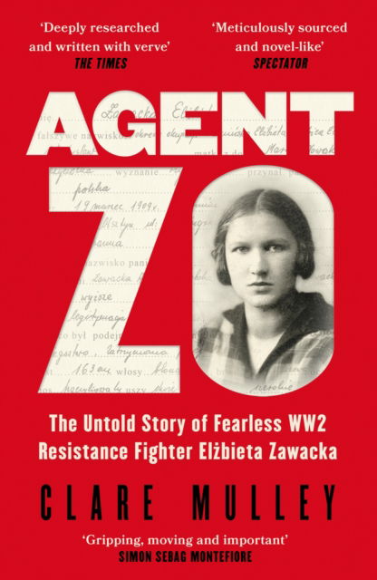 Cover for Clare Mulley · Agent Zo: The Untold Story of Courageous WW2 Resistance Fighter Elzbieta Zawacka (Paperback Book) (2025)