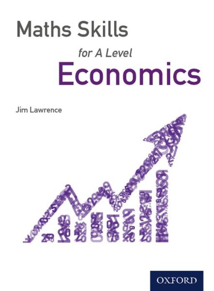 Cover for Jim Lawrence · Maths Skills for A Level Economics (Paperback Book) (2014)