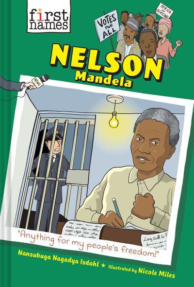 Cover for Nansubuga Nagadya Isdahl · Nelson Mandela (the First Names Series) (Book) (2021)