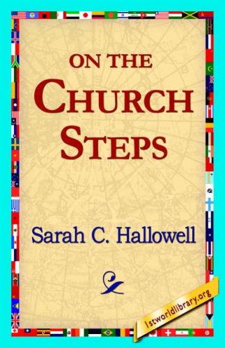 Cover for Sarah C. Hallowell · On the Church Steps (Gebundenes Buch) (2006)