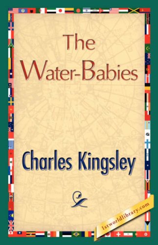 Cover for Kingsley Charles Kingsley · The Water-Babies (Hardcover Book) (2007)