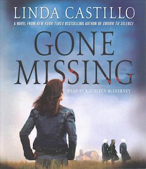 Gone Missing A Kate Burkholder Novel - Linda Castillo - Musiikki - Macmillan Audio - 9781427296085 - tiistai 29. elokuuta 2017