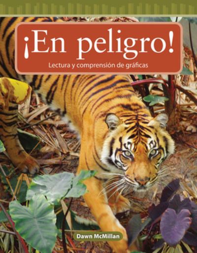 En Peligro! (at Risk!) - Dawn Mcmillan - Books - Teacher Created Materials, Inc - 9781433305085 - October 14, 2008