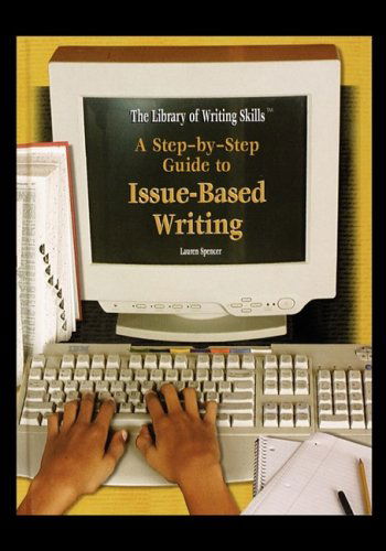 Cover for Lauren Spencer · A Step-by-step Guide to Issue-based Writing (Taschenbuch) (2004)