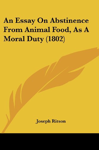 Cover for Joseph Ritson · An Essay on Abstinence from Animal Food, As a Moral Duty (1802) (Paperback Book) (2008)