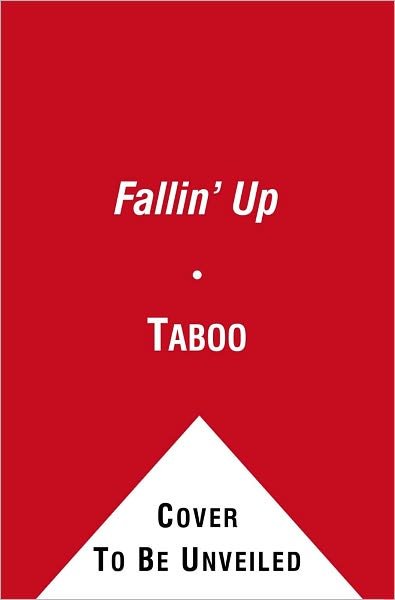 Cover for Taboo · Fallin' Up: My Story (Paperback Bog) (2011)