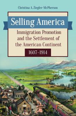 Cover for Christina A. Ziegler-McPherson · Selling America (Book) (2017)