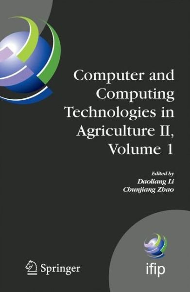 Cover for Daoliang Li · Computer and Computing Technologies in Agriculture II, Volume 1: The Second IFIP International Conference on Computer and Computing Technologies in Agriculture (CCTA2008), October 18-20, 2008, Beijing, China - IFIP Advances in Information and Communicatio (Gebundenes Buch) [2009 edition] (2009)