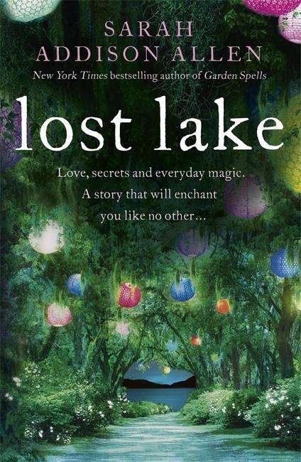 Cover for Sarah Addison Allen · Lost Lake (Paperback Book) (2015)