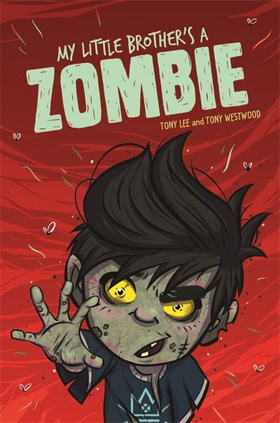 Cover for Tony Lee · EDGE: Bandit Graphics: My Little Brother's a Zombie (Hardcover Book) [Illustrated edition] (2018)