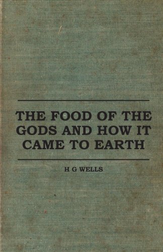 Cover for H G Wells · The Food of the Gods and How it Came to Earth (Paperback Book) (2010)