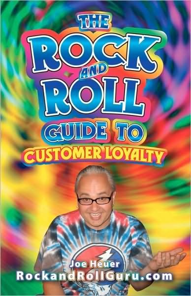Cover for Joe Heuer · The Rock and Roll Guide to Customer Loyalty (Pocketbok) (2010)