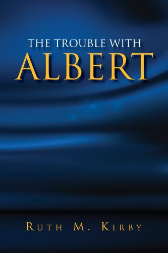 Cover for Ruth M Kirby · The Trouble with Albert (Paperback Book) (2010)