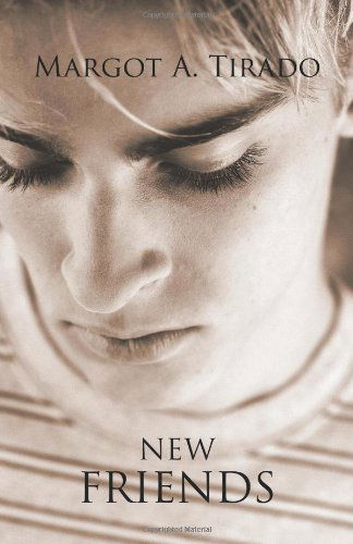 Cover for Margot A. Tirado · New Friends (Paperback Book) (2012)