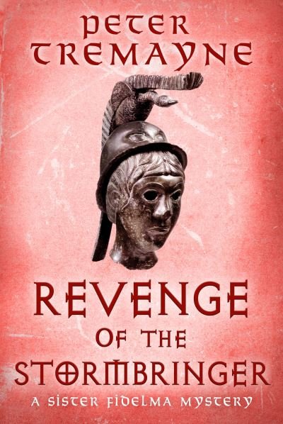 Cover for Peter Tremayne · Revenge of the Stormbringer: Sister Fidelma Mysteries Book 34 (Taschenbuch) (2024)