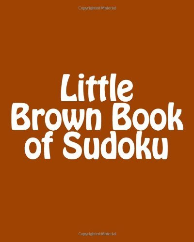 Cover for Praveen Puri · Little Brown Book of Sudoku: a Collection of Fun, Large Print Sudoku Puzzles (Paperback Book) [Act Lrg edition] (2012)