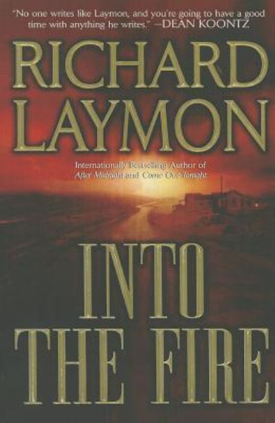 Cover for Richard Laymon · Into the Fire (Paperback Book) (2014)