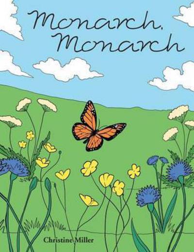 Cover for Christine Miller · Monarch, Monarch (Paperback Book) (2015)