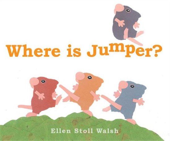 Cover for Ellen Stoll Walsh · Where is Jumper? (Hardcover Book) (2015)