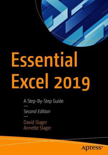 Cover for David Slager · Essential Excel 2019: A Step-By-Step Guide (Paperback Book) [2nd edition] (2020)