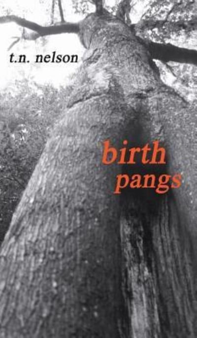 Cover for Tim Nelson · Birth Pangs (Gebundenes Buch) (2003)