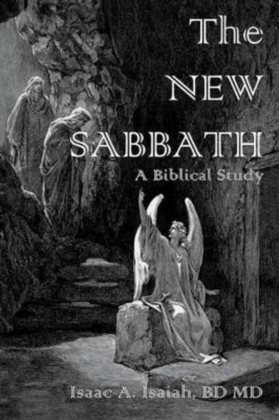 Cover for Bd Md Isaac a Isaiah · The New Sabbath (Taschenbuch) (2015)