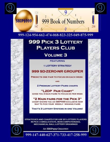 Cover for Ama Maynu · 999 Pick 3 Lottery Players Club Volume 3: Featuring Sd-zero-nr Grouper Strategy and 2 Lottery Charts (999 Lottery Players Club 34) (Paperback Book) (2014)