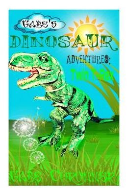 Cover for Gabe Chronner · Gabe's Dinosaur Adventures (Paperback Book) (2014)
