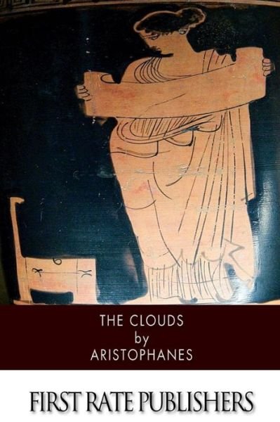Cover for Aristophanes · The Clouds (Paperback Book) (2014)