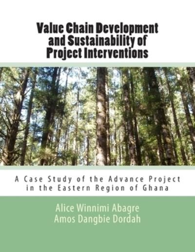 Cover for Amos Dangbie Dordah · Value Chain Development and Sustainability of Project Interventions (Paperback Bog) (2015)