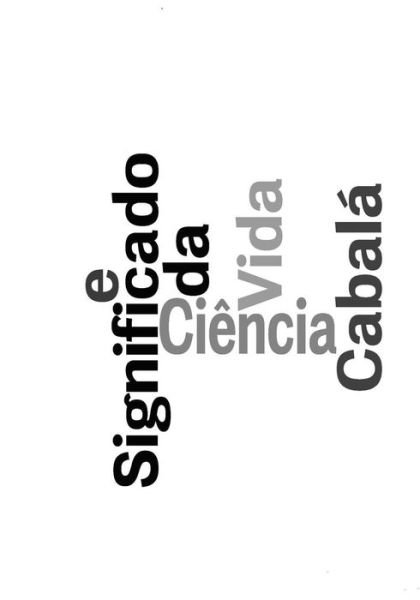 Cover for Michael Laitman · Cabala, Ciencia E O Significado Da Vida (Paperback Book) (2015)
