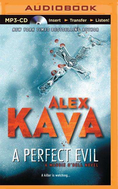 Cover for Alex Kava · A Perfect Evil (MP3-CD) (2015)