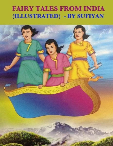 Cover for Sufiyan · Fairy Tales from India (Illustrated) (Paperback Book) (2015)