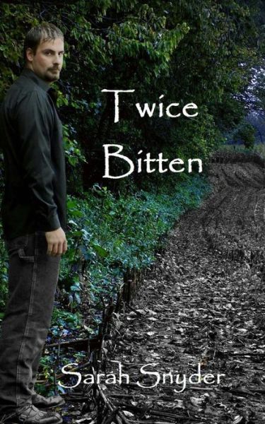 Twice Bitten - Sarah Snyder - Książki - Createspace Independent Publishing Platf - 9781514709085 - 8 października 2015