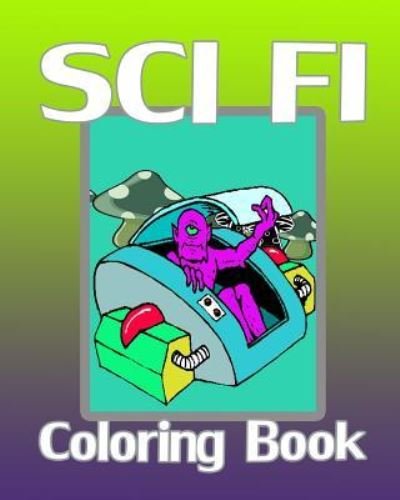 Sci Fi Coloring Book - Q Marshall - Böcker - Createspace Independent Publishing Platf - 9781519650085 - 3 december 2015