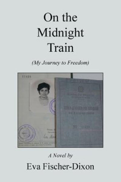 Cover for Eva Fischer-Dixon · On the Midnight Train (Taschenbuch) (2016)