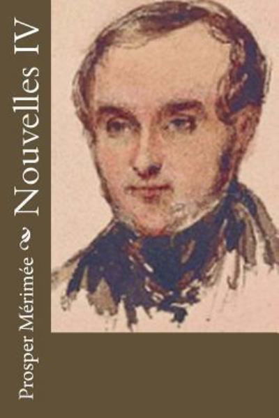 Cover for Prosper Merimee · Nouvelles IV (Pocketbok) (2016)