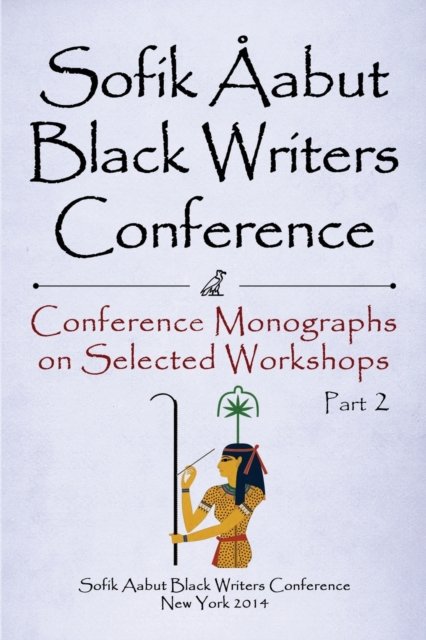 Cover for Kazembe O Bediako · Sofik Aabut Black Writers' Conference (Pocketbok) (2020)