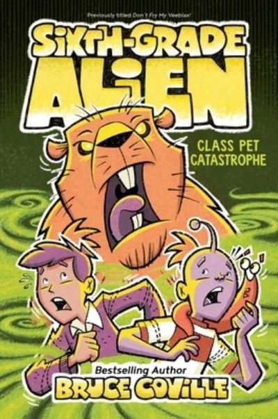 Class Pet Catastrophe - Bruce Coville - Boeken - Simon & Schuster Children's Publishing - 9781534468085 - 5 januari 2021