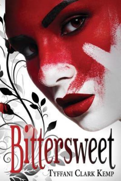 Cover for Tyffani Clark Kemp · Bittersweet (Paperback Bog) (2016)