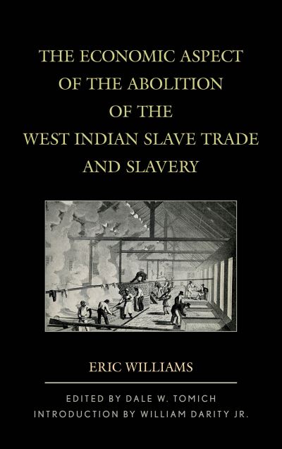 Cover for Eric Williams · The Economic Aspect of the Abolition of the West Indian Slave Trade and Slavery - World Social Change (Pocketbok) (2020)