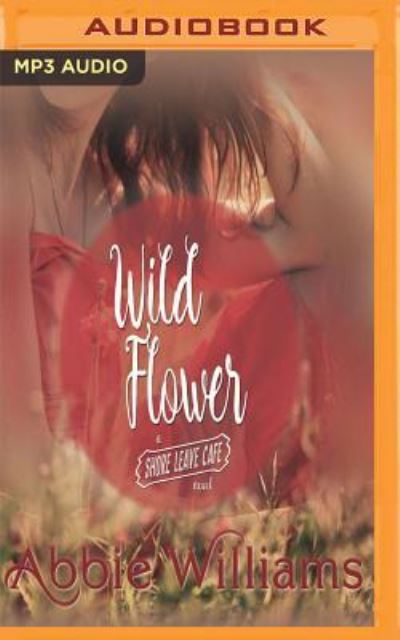 Cover for Abbie Williams · Wild Flower (MP3-CD) (2017)